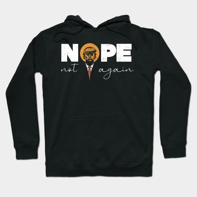 Nope Not Again Hoodie by handhieu